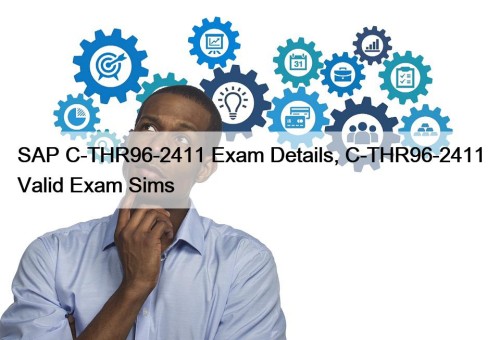 SAP C-THR96-2411 Exam Details, C-THR96-2411 Valid Exam Sims